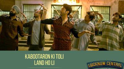 Teen Kabootar Lyrics – Lucknow Central