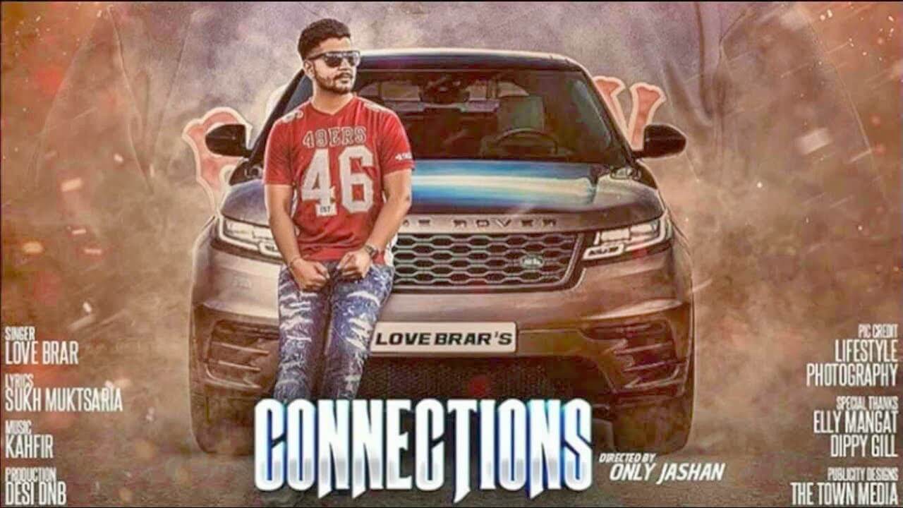 Connections – Love Brar