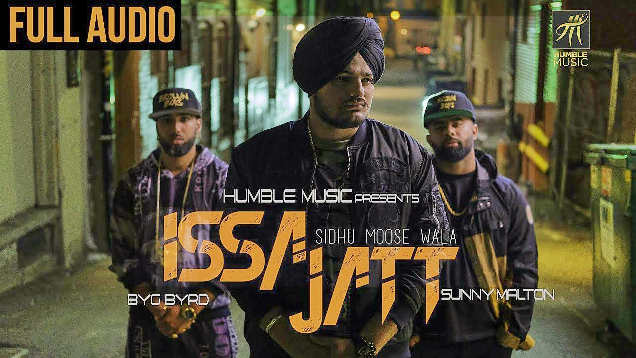 Sidhu Moose Wala – Issa Jatt