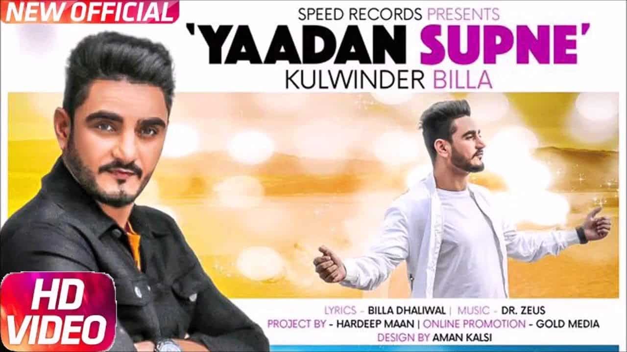 Yaadan Supne – Kulwinder Billa