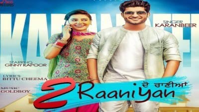 2 Raaniyan – Karanbeer