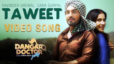 Taweet – Ravinder Grewal, Sara Gurpal