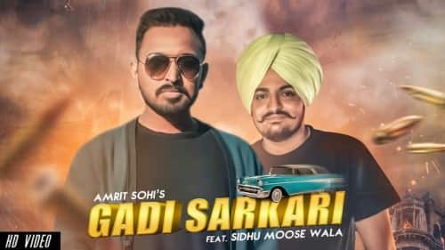 Gaddi Sarkari – Amrit Sohi Ft. Sidhu Moose Wala