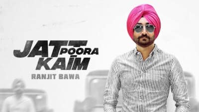 Ranjit Bawa – Jatt Pura Kaim
