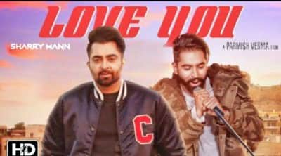Love You – Sharry Mann