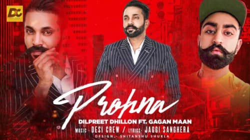 Prohna – Dilpreet Dhillon