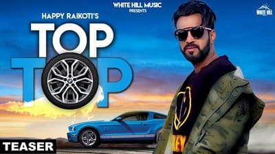 Top Top – Happy Raikoti