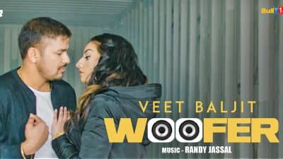 Woofer – Veet Baljit