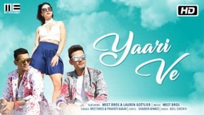 Yaari Ve – Meet Bros