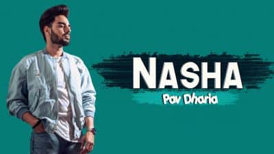 Nasha – Pav Dharia