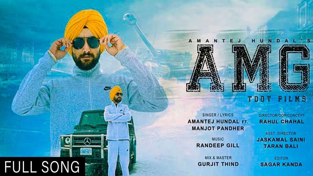 AMG – Amantej Hundal & Manjot Pandher