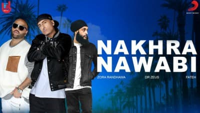 Zora Randhawa – Nakhra Nawabi