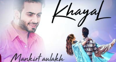 Mankirt Aulakh – Khayal