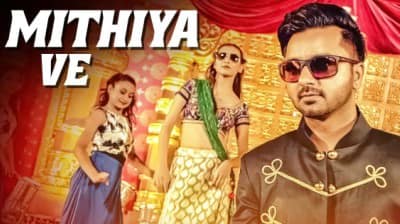 Raj Ranjodh – Mithiya Ve