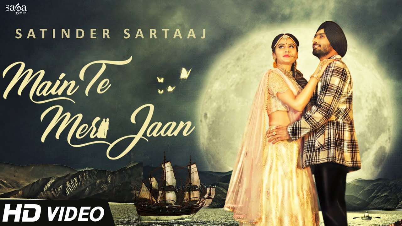 Satinder Sartaaj – Main Te Meri Jaan