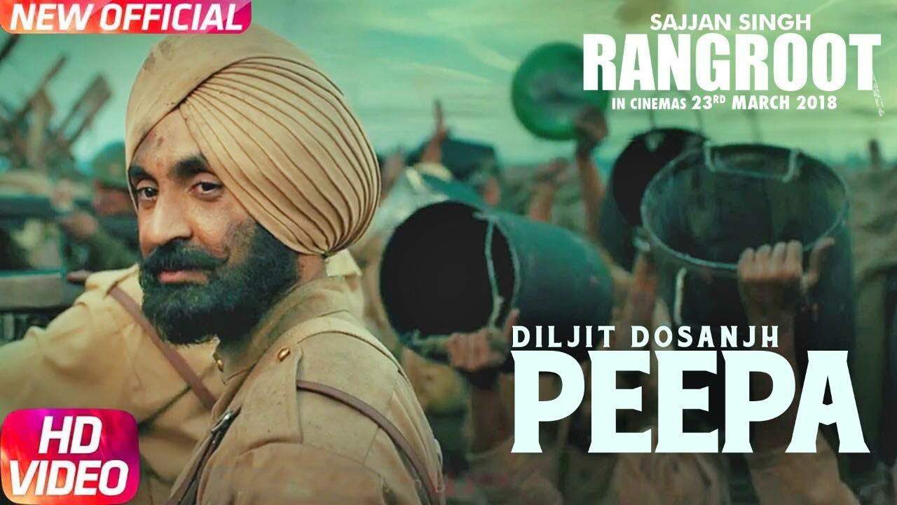 Diljit Dosanjh – Peepa (Sajjan Singh Rangroot)