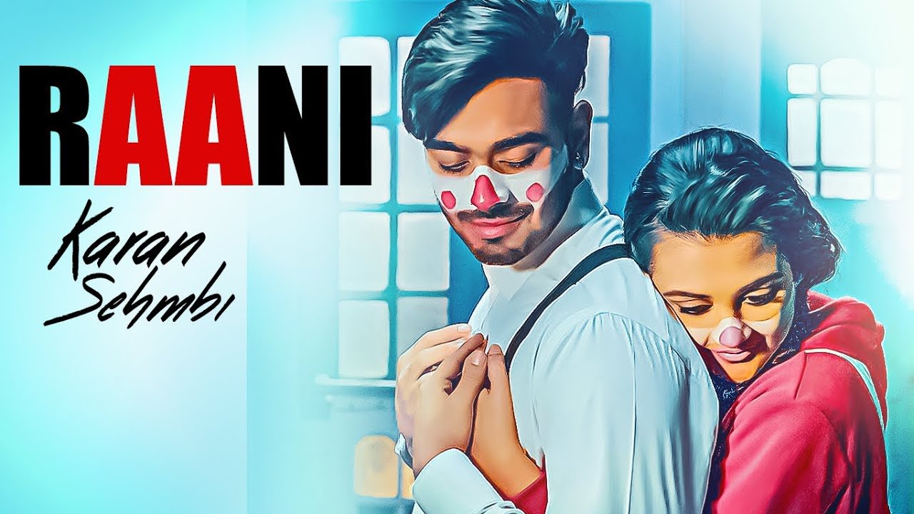 Karan Sehmbi – Raani