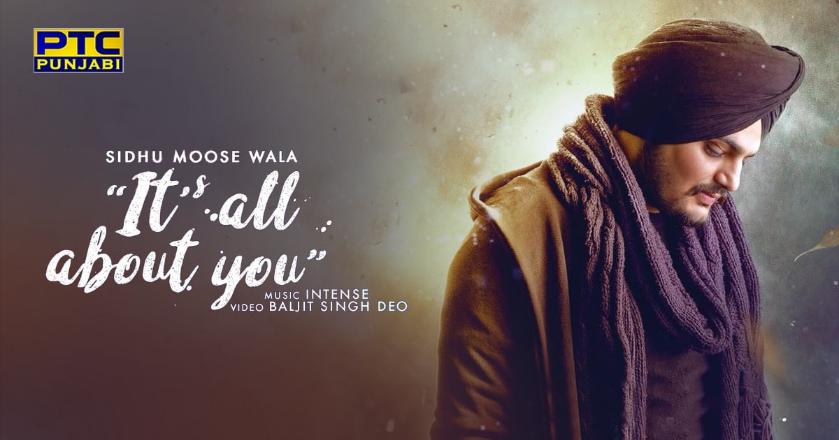 Sidhu Moose Wala – Its All About You