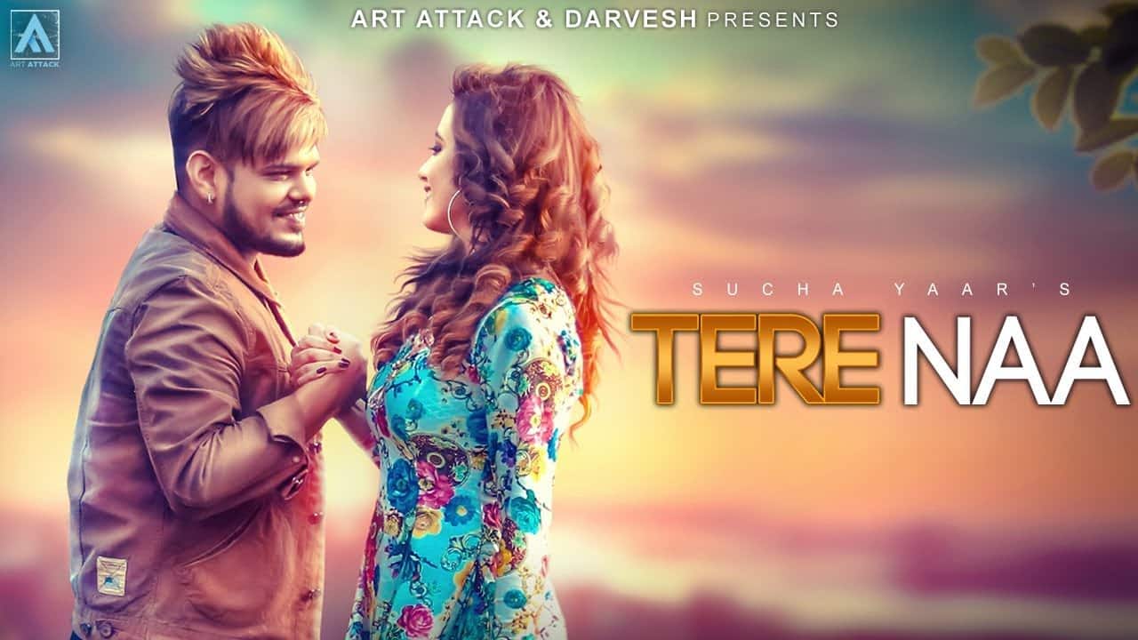 Sucha Yaar- Tere Naa