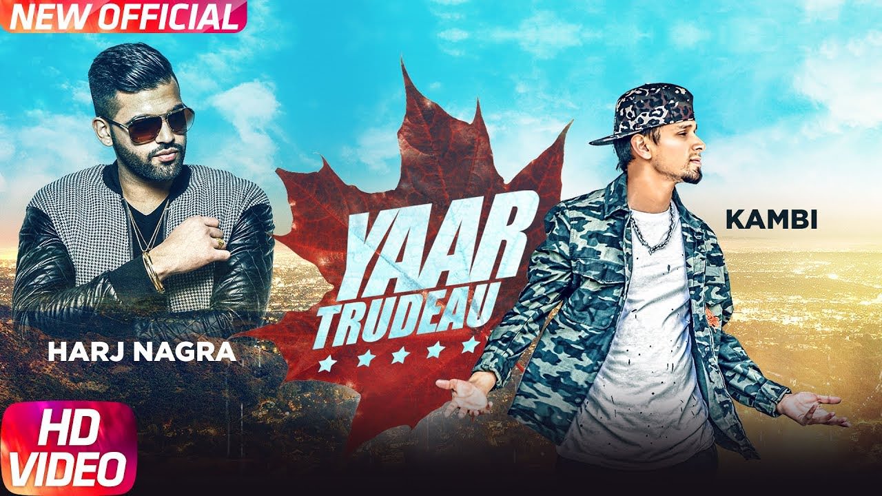 Kambi – Yaar Trudeau