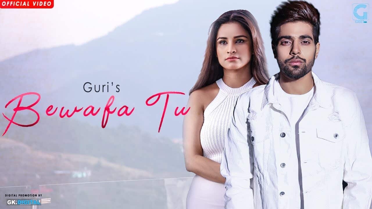Guri – Bewafa Tu