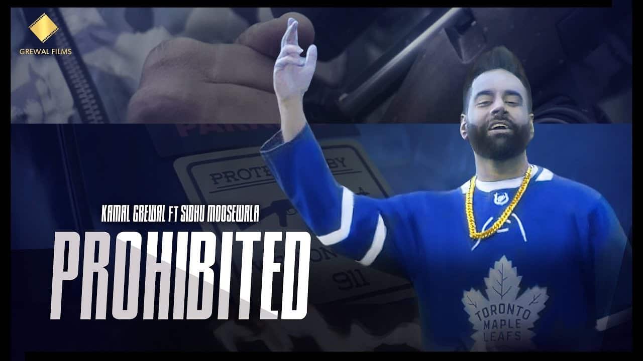 Prohibited – Sidhu Moose Wala & Kamal Grewal