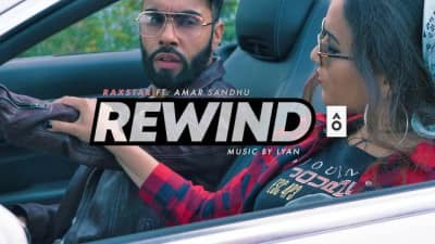 Raxstar Ft Amar Sandhu – Rewind
