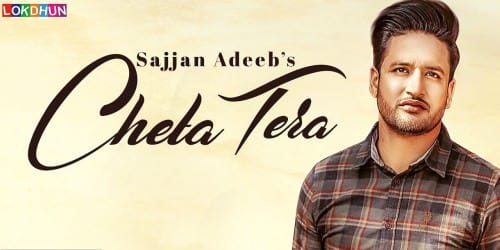 Sajjan Adeeb – Cheta Tera