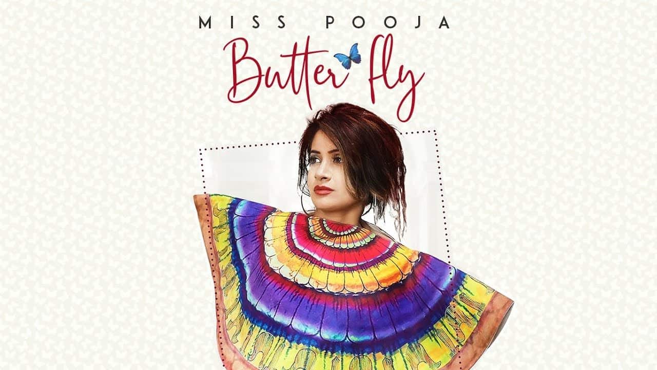 Miss Pooja – Butterfly