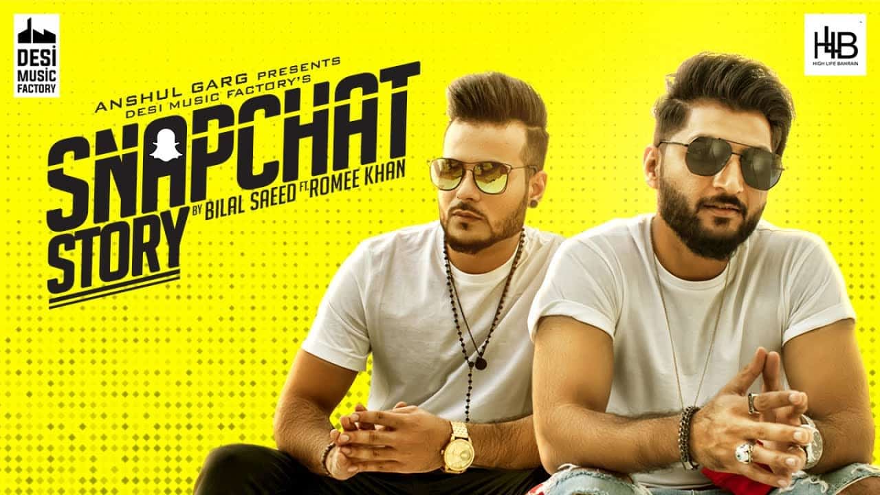 Bilal Saeed – Snapchat Story Ft Romee Khan