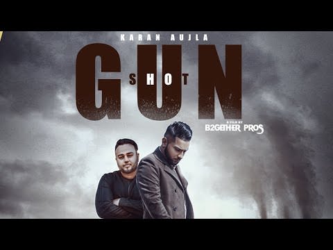 Gun Shot Lyrics – Karan Aujla
