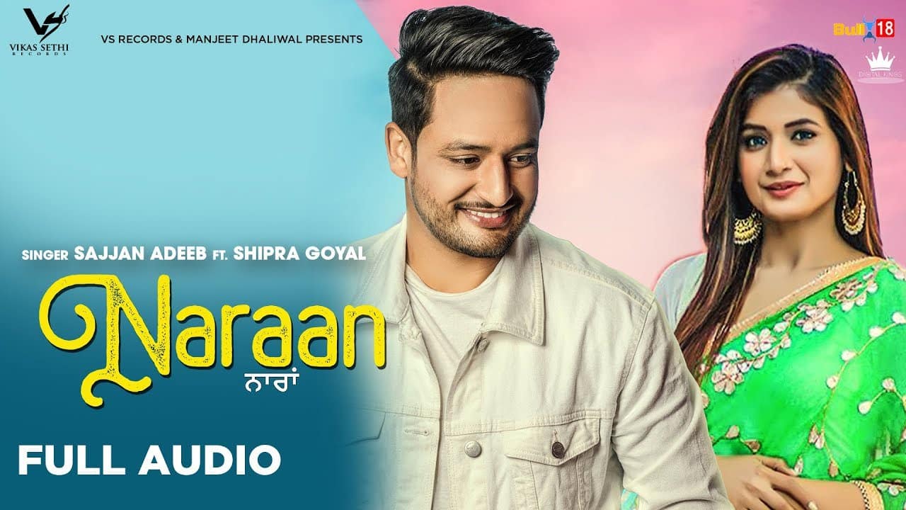 Naraan – Sajjan Adeeb & Shipra Goyal
