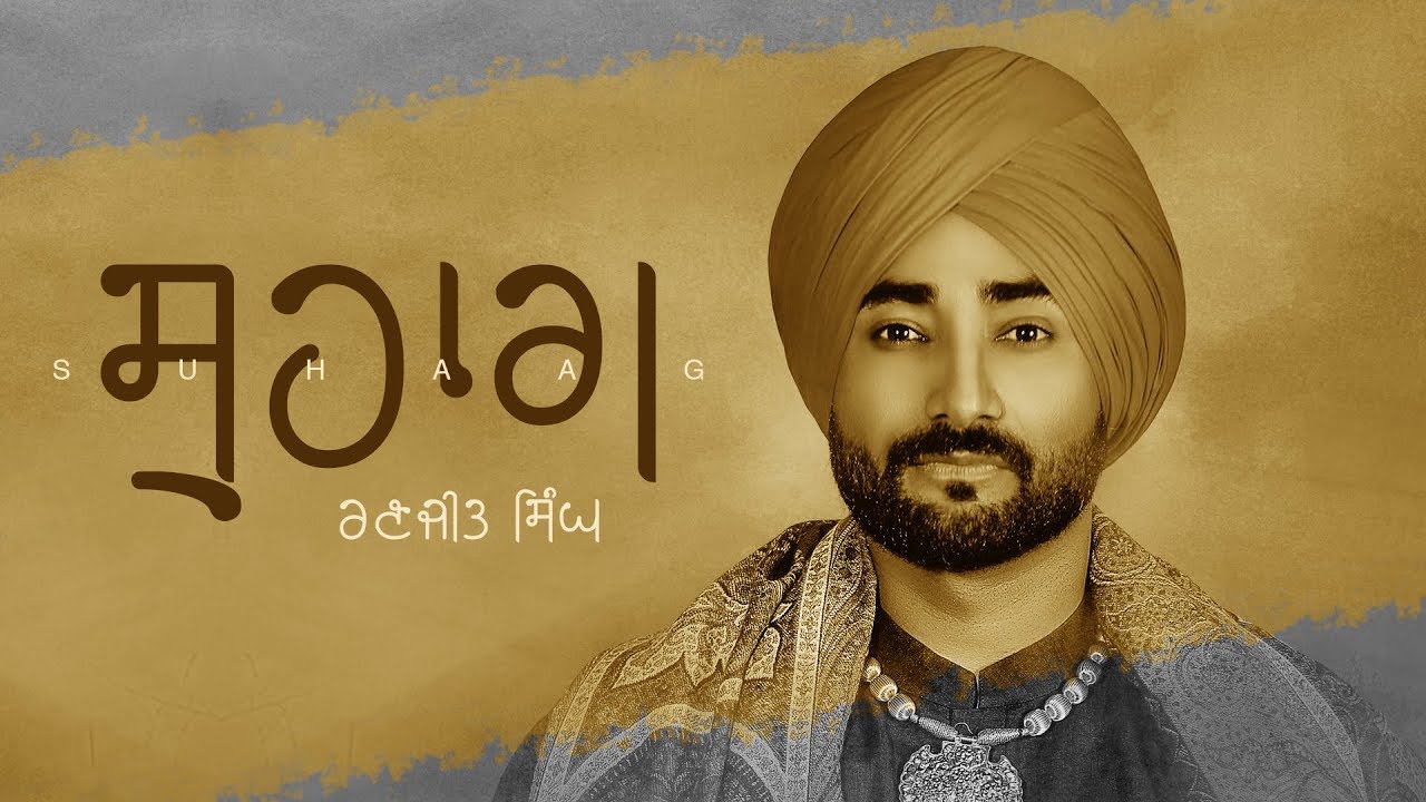 Suhaag – Ranjit Bawa