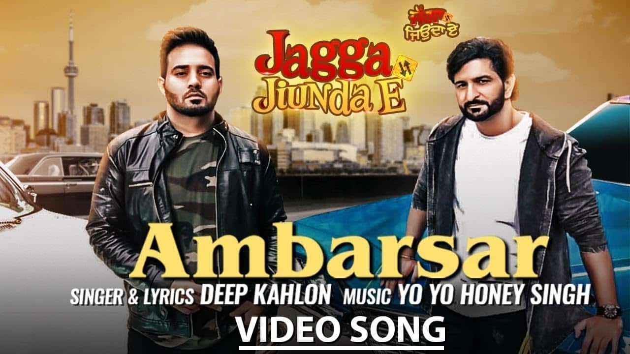 Ambarsar Lyrics – Deep Kahlon | Yo Yo Honey Singh