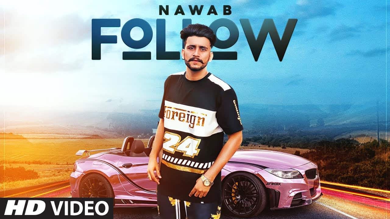 Follow Lyrics – Nawab | Mista Baaz
