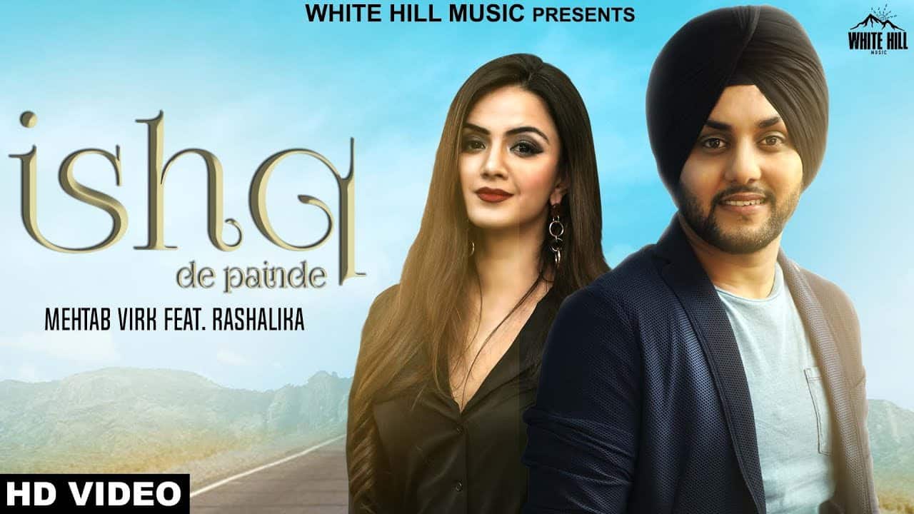 Ishq De Painde Lyrics – Mehtab Virk