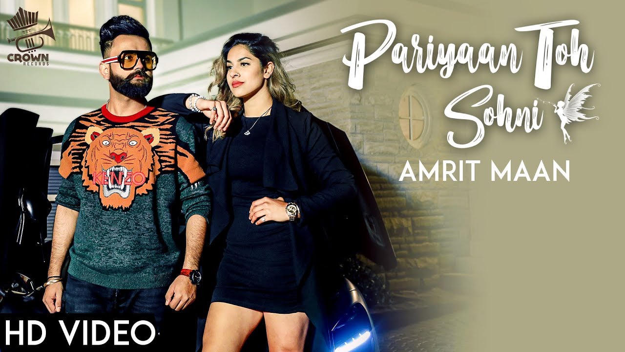 Pariyan Toh Sohni Lyrics – Amrit Maan