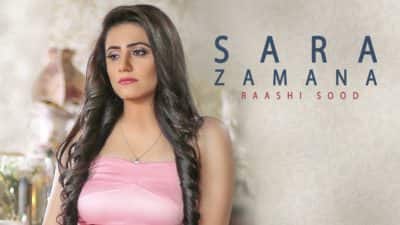 Sara Zamana Raashi Sood (Full Song)