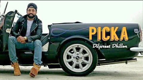 Picka Lyrics – Dilpreet Dhillon
