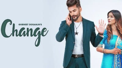 Change Lyrics – Gurneet Dosanjh | Desi Crew