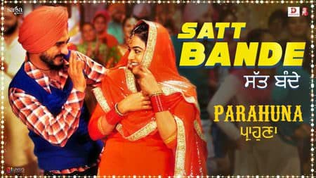 Satt Bande Lyrics (Parahuna) – Rajvir Jawanda & Tanishq Kaur