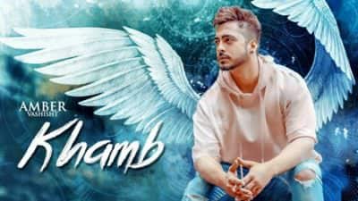 Amber Vashisht Khamb (Full Song)