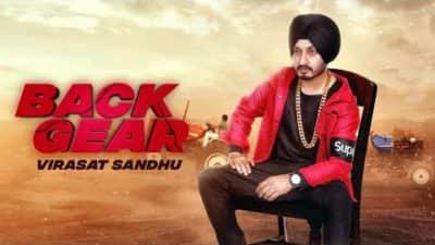 Back Gear song Virasat Sandhu