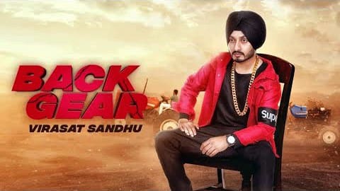Back Gear Lyrics – Virasat Sandhu