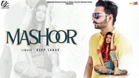 Mashoor Lyrics – Deep Samar