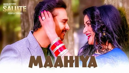 Maahiya Lyrics (Salute Movie) – Mannat Noor | Nav Bajwa