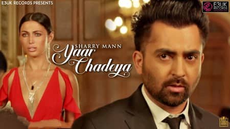 Yaar Chadeya Lyrics – Sharry Mann