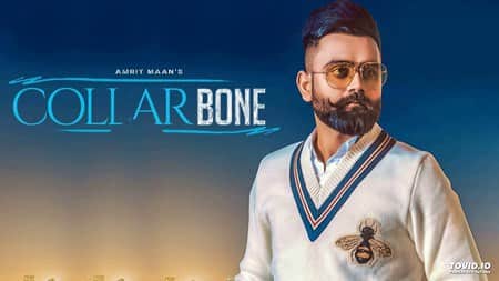 Collarbone Lyrics – Amrit Maan