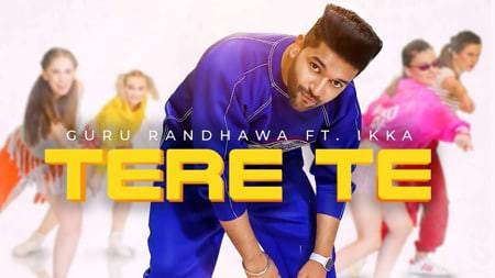 Tere Te Lyrics – Guru Randhawa Ft. Ikka