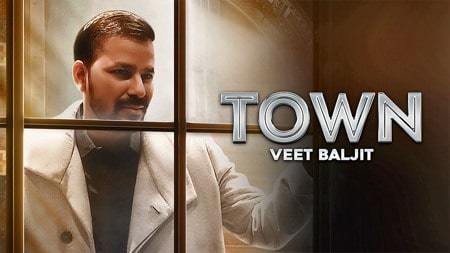 Town Lyrics – Veet Baljit Ft. Deep Jandu